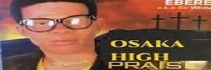 Osaka High Praise (Vol 1) - Darlington Ebere